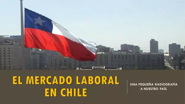 PRESENTACION EL MERCADO LABORAL EN CHILE, CUARTO MEDIO, ED. CIUDADANA UNIDA 4