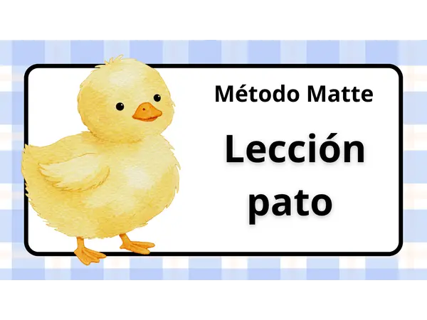 Clase Método Matte – Lección “Pato” 🦆