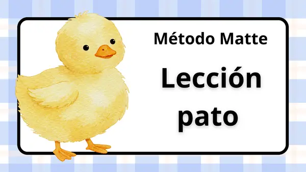 Clase Método Matte – Lección “Pato” 🦆