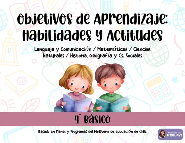4° Básico - Objetivos de Aprendizaje: Habilidades y Actitudes