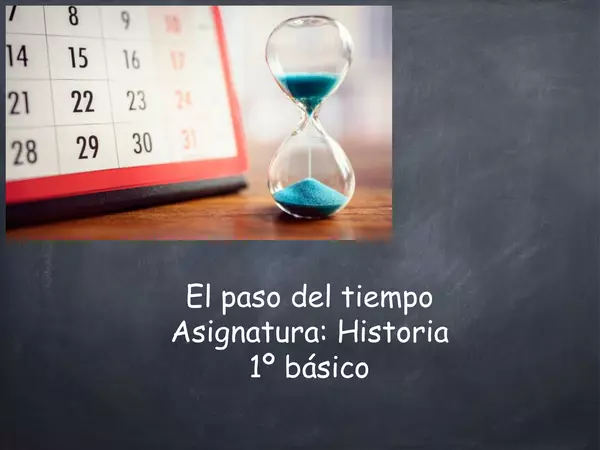 Unidad 1: El tiempo y nuestra familia" Primero básico
