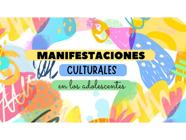 Manifestaciones culturales en los adolescentes