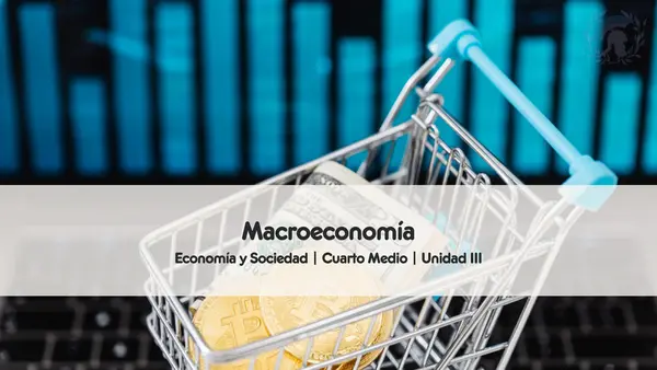 Macroeconomía | Economía y Sociedad (introducción a la Unidad 3)
