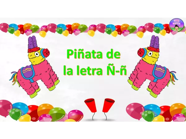 Piñata de la letra Ñ-ñ 