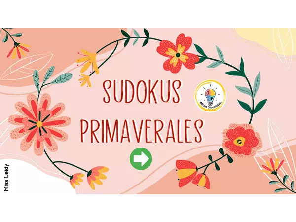 SUDOKUS PRIMAVERALES  🌈🌻