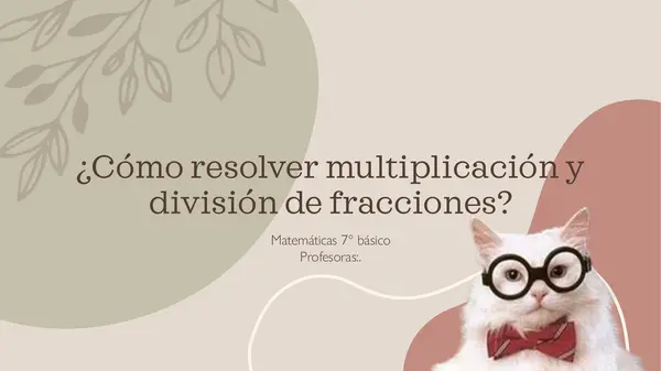 Multiplicación y división de fracciones
