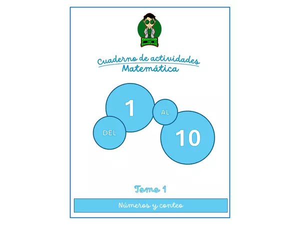 Cuaderno de Matemática, Tomo 1 "Números y conteo del 1 al 10".