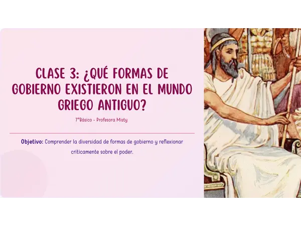 7° Formas de gobierno en la Antigua Grecia (editable)