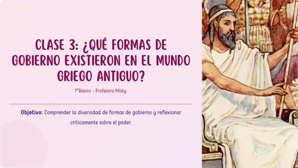7° Formas de gobierno en la Antigua Grecia (editable)