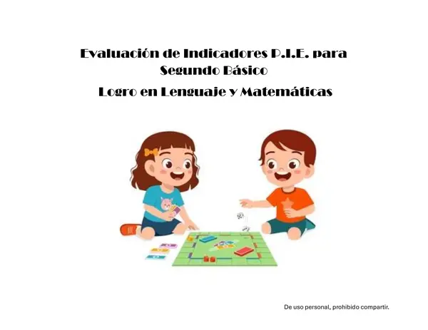 Evaluación de Indicadores P.I.E. para  Segundo Básico  Logro en Lenguaje y Matemáticas