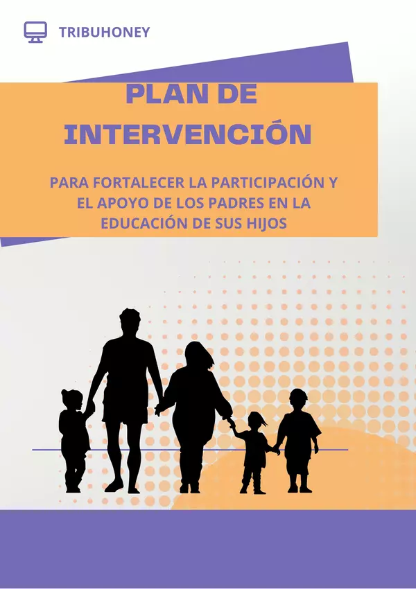 Plan de Intervención "Fortalecer la Participación de los Padres en la Educación de sus hijos "