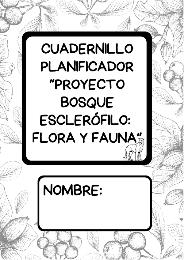 Animales y plantas de Chile: Proyecto bosque esclerófilo