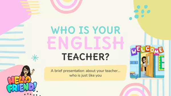 NEW!!! Who is your English teacher? PPT editable presentación 1er día de clase 