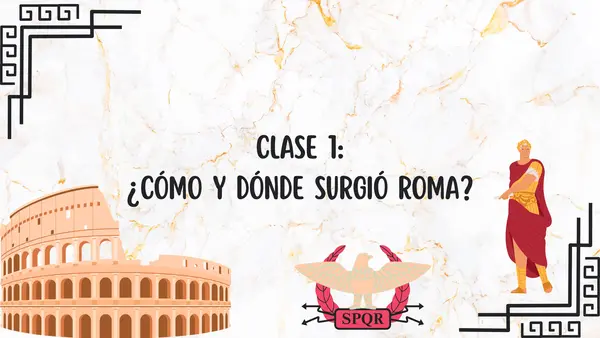 7° Clase sobre la fundación de Roma y su geografía 