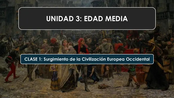 Introducción: Surgimiento de la Civilización Europea Occidental 