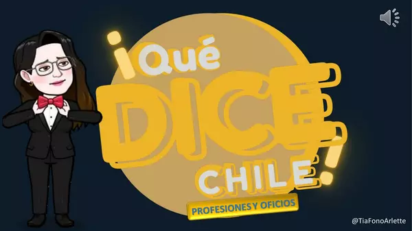 Juego Profesiones y Oficios "Qué dice Chile"