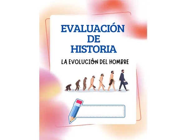 Evaluación de la Evolución del Hombre