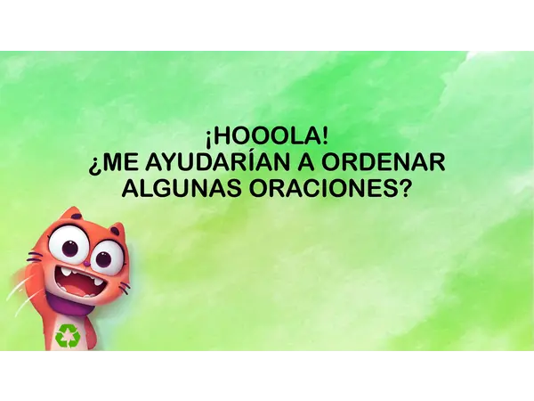 ORDENA ORACIONES