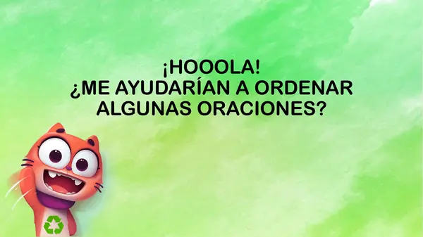 ORDENA ORACIONES