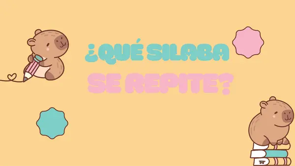 ¿Qué sílaba se repite?