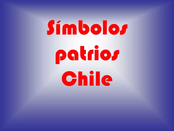 ppt simbolos patrios chile