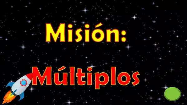 Misión: Múltiplos