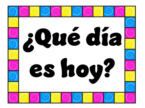 Rutina ¿Qué día es hoy?