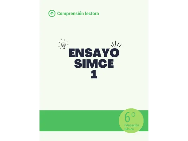 Ensayo SIMCE - Lenguaje 6to básico N° 1