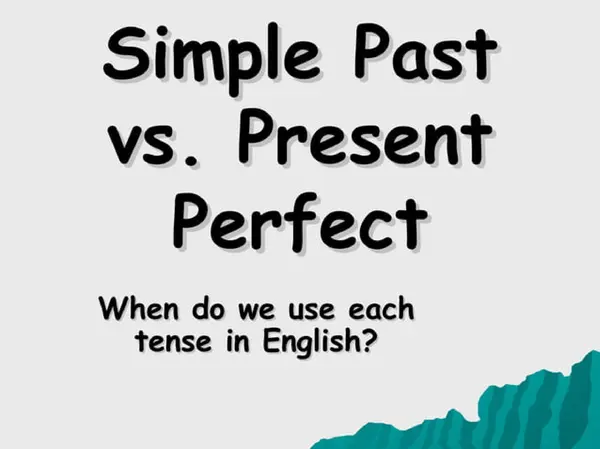 Present simple vs present perfect