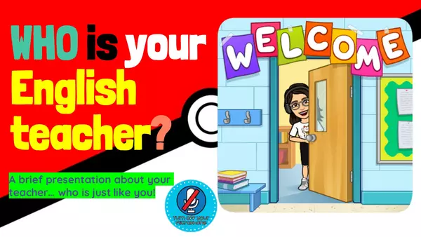 Who is your English teacher? PPT editable presentación 1er día de clase *online o presencial*