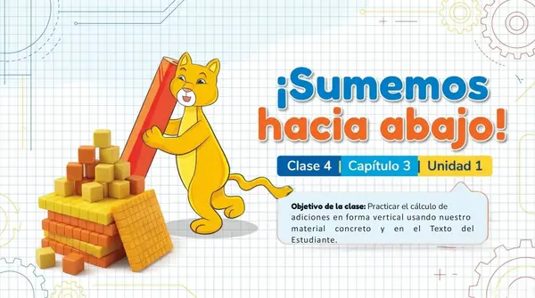 Clase 4 Capitulo 3 Unidad 1 "Adición en forma vertical" 2° Básico