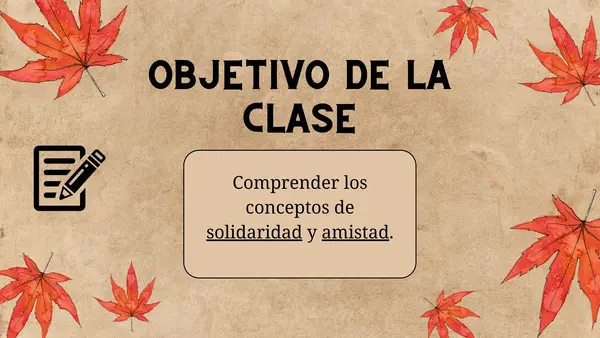 7mo básico: La solidaridad y la amistad