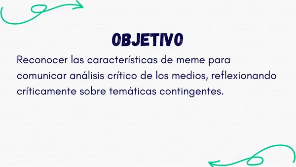 Análisis Crítico del Discurso - Tercero Medio MINEDUC - CREACIÓN DE MEMES