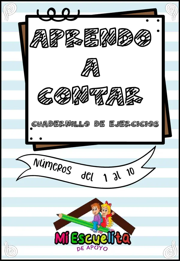 ✨ Cuadernillo didáctico: Aprendemos los números del 1 al 10 de forma divertida y significativa ✨