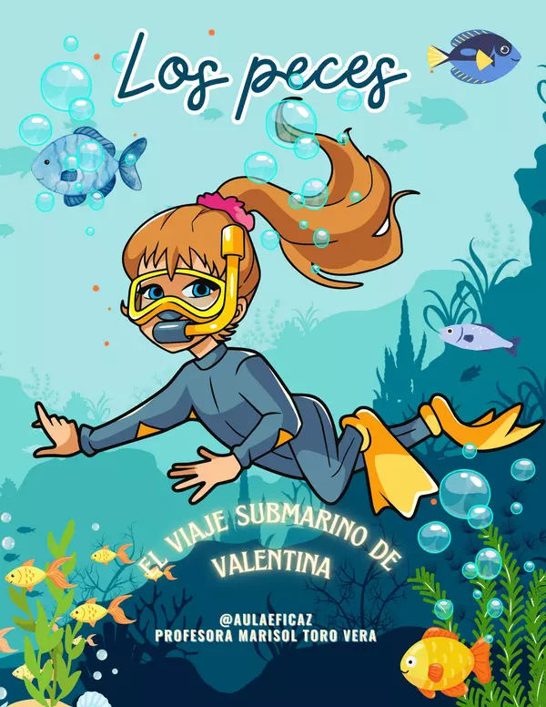 Los Vertebrados, Cuento El viaje submarino de Valentina, Los Peces