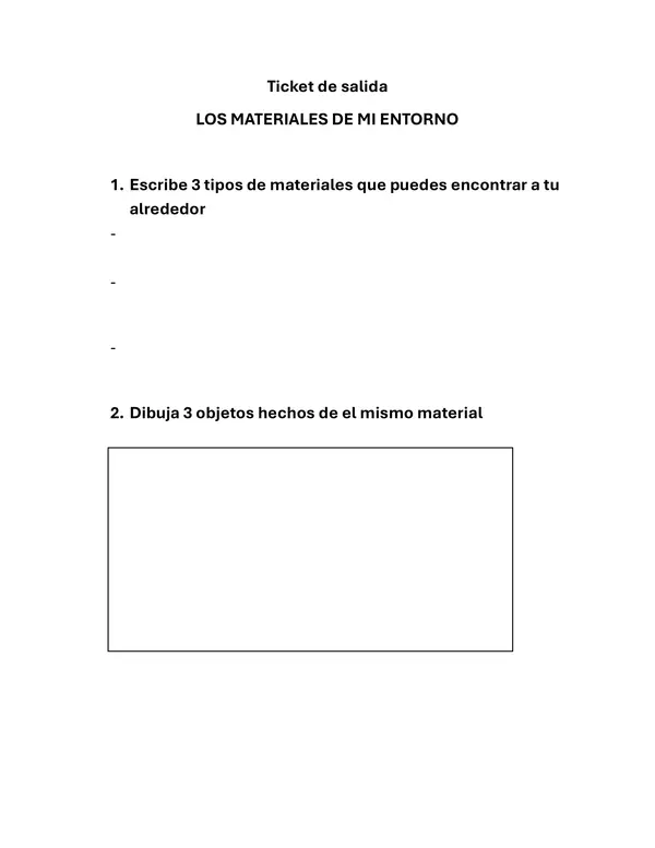 Ticket de salida: materiales de mi entorno