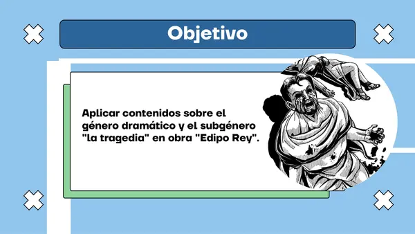 Actividad: Aplicación de contenidos género dramático (tragedia clásica - conflicto dramático)