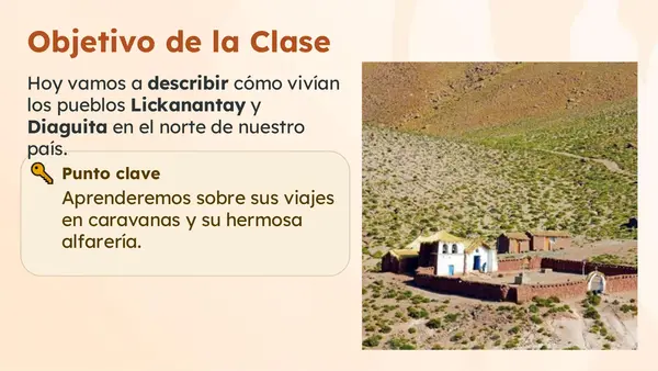 Clase 6 Leccion 3 Unidad 2 "Pueblo Lickanantay y Diaguitas" 2° Básico