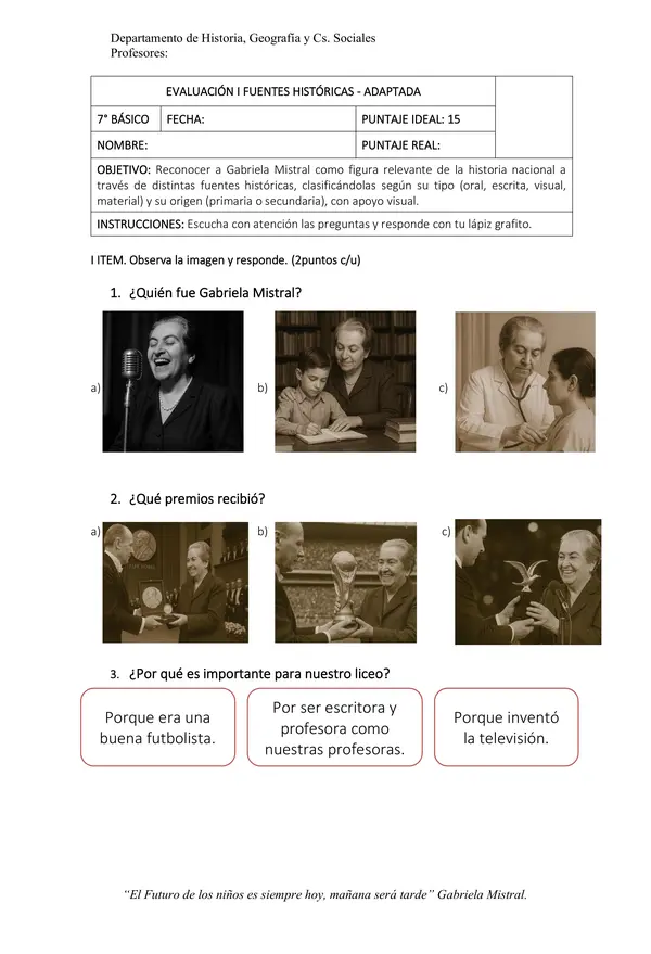 Fuente histórica: Gabriela Mistral