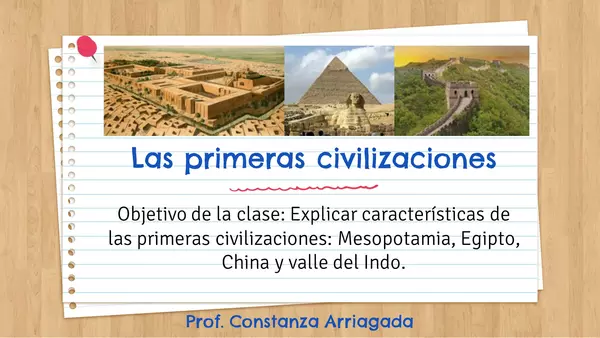 CLASE PRIMERAS CIVILIZACIONES: MESOPOTAMIA, EGIPTO, CHINA Y VALLE DEL INDO