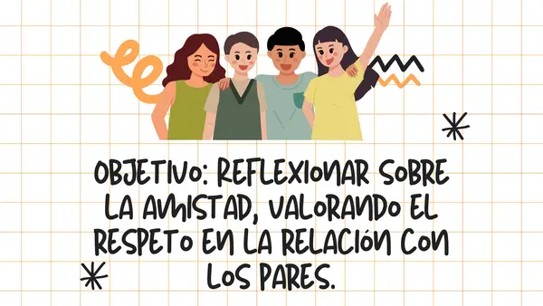 "La amistad" - Orientación 7° básico