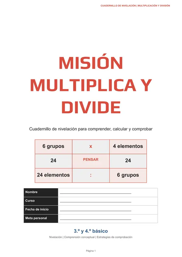 Multiplica y Divide: cuadernillo de nivelación | 3.º y 4.º básico