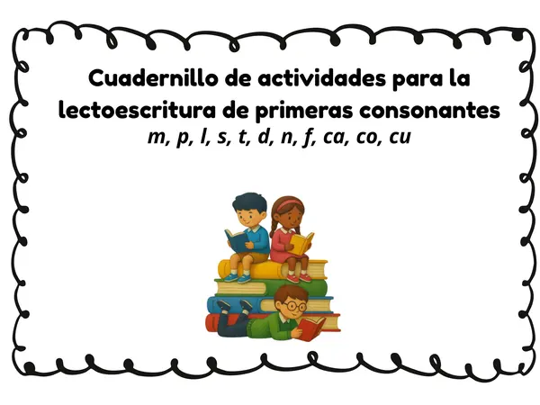 Cuadernillo de refuerzo primeras consonantes 1º básico 