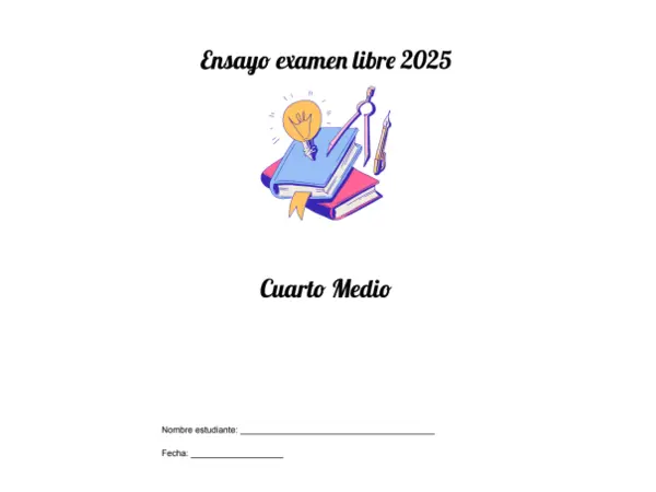 4° Medio ENSAYO EXÁMEN LIBRE