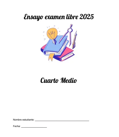 4° Medio ENSAYO EXÁMEN LIBRE