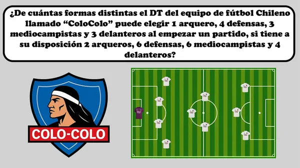 Matemática en el fútbol, Combinación sin repetición y principio multiplicativo