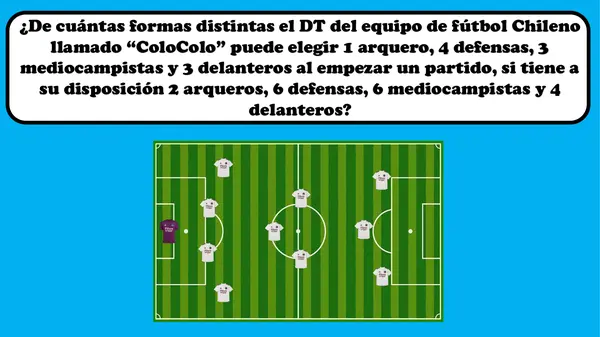 Matemática en el fútbol, Combinación sin repetición y principio multiplicativo