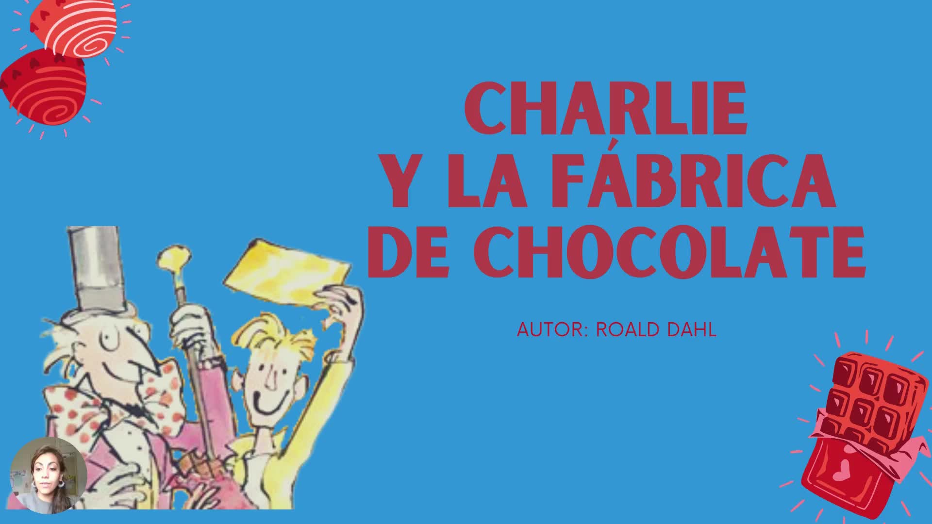 Charlie y la Fábrica de Chocolate.