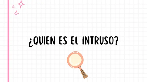 QUIEN ES EL INTRUSO