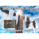 Iglesia Cristiana La Roca - @iglesia.cristiana.la
